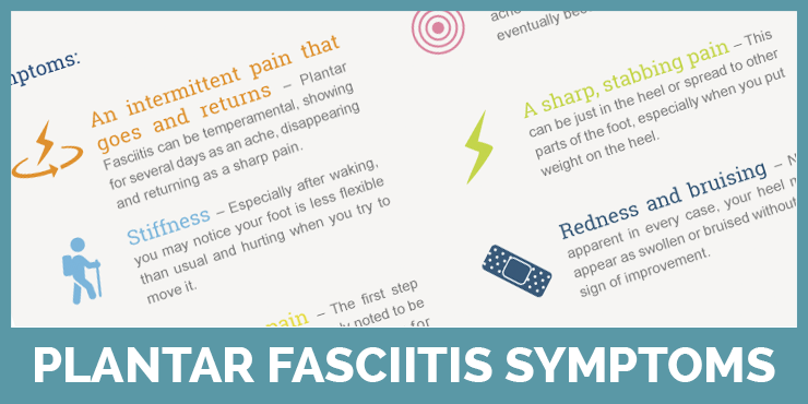 Learn about the symptoms of plantar fasciitis
