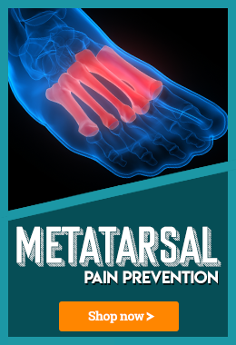 Metatarsal Supports for Instant Relief of Pain